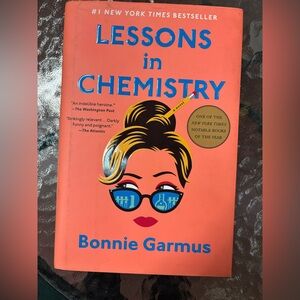Lessons in Chemistry by Bonnie Garmus